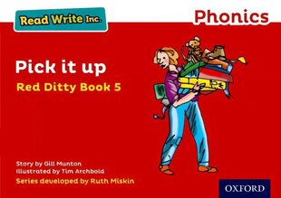 Read Write Inc. Phonics: Pick It Up (Red Ditty Book 5) hind ja info | Noortekirjandus | kaup24.ee