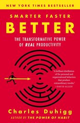 Smarter Faster Better: The Transformative Power of Real Productivity цена и информация | Рассказы, новеллы | kaup24.ee