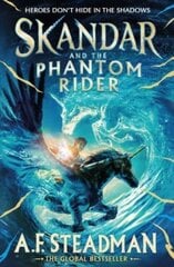 Skandar and the Phantom Rider: the spectacular sequel to Skandar and the Unicorn Thief, the biggest fantasy adventure since Harry Potter цена и информация | Книги для подростков и молодежи | kaup24.ee