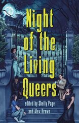 Night of the Living Queers: 13 Tales of Terror & Delight цена и информация | Книги для подростков и молодежи | kaup24.ee