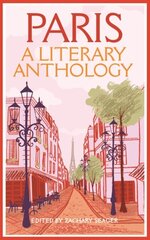 Paris: A Literary Anthology цена и информация | Путеводители, путешествия | kaup24.ee