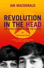 Revolution in the Head: The Beatles Records and the Sixties цена и информация | Книги об искусстве | kaup24.ee