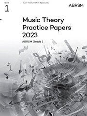 Music Theory Practice Papers 2023, ABRSM Grade 1 цена и информация | Книги об искусстве | kaup24.ee