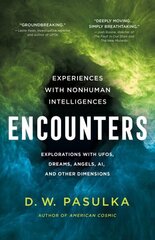 Encounters: Experiences with Nonhuman Intelligences hind ja info | Eneseabiraamatud | kaup24.ee