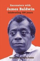 Encounters with James Baldwin: celebrating 100 years hind ja info | Luule | kaup24.ee