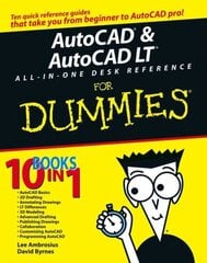 AutoCAD and AutoCAD LT All-in-One Desk Reference For Dummies hind ja info | Majandusalased raamatud | kaup24.ee