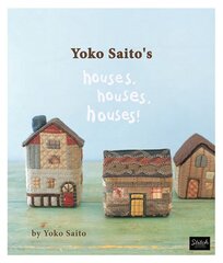 Houses Yoko Saito's Houses, Houses цена и информация | Книги о питании и здоровом образе жизни | kaup24.ee