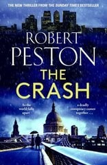 Crash: The brand new explosive thriller from Britain's top political journalist hind ja info | Fantaasia, müstika | kaup24.ee