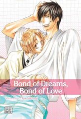 Bond of Dreams, Bond of Love, Vol. 1 цена и информация | Фантастика, фэнтези | kaup24.ee