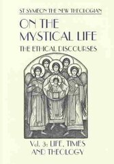 On the Mystical Life Vol III цена и информация | Духовная литература | kaup24.ee