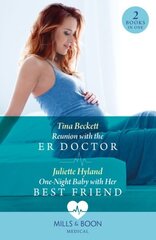 Reunion With The Er Doctor / One-Night Baby With Her Best Friend цена и информация | Фантастика, фэнтези | kaup24.ee