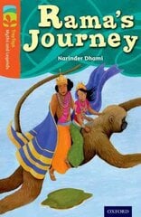 Oxford Reading Tree TreeTops Myths and Legends: Level 13: Rama's Journey hind ja info | Noortekirjandus | kaup24.ee