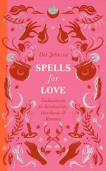 Spells for Love: Enchantments for Relationships, Heartbreak and Romance цена и информация | Самоучители | kaup24.ee