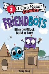 Friendbots: Blink and Block Build a Fort цена и информация | Книги для подростков и молодежи | kaup24.ee