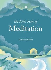 Little Book of Meditation: 10 minutes a day to more relaxation, energy and creativity цена и информация | Самоучители | kaup24.ee