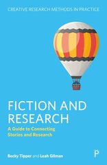 Fiction and Research: A Guide to Connecting Stories and Inquiry цена и информация | Энциклопедии, справочники | kaup24.ee