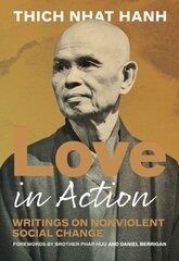 Love in Action, Second Edition: Writings on Nonviolent Social Change цена и информация | Самоучители | kaup24.ee