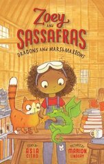 Dragons and Marshmallows: Zoey and Sassafras #1 hind ja info | Noortekirjandus | kaup24.ee