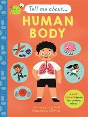 Tell Me About: The Human Body цена и информация | Книги для подростков и молодежи | kaup24.ee