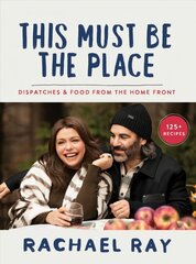 This Must Be the Place: Dispatches and Recipes from the Home Front цена и информация | Книги рецептов | kaup24.ee