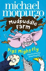 Pigs Might Fly! hind ja info | Noortekirjandus | kaup24.ee