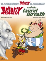 Asterix: Asterix and The Laurel Wreath: Album 18 цена и информация | Книги для подростков и молодежи | kaup24.ee