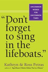 Don't Forget To Sing In The Lifeboats (U.S edition) цена и информация | Фантастика, фэнтези | kaup24.ee