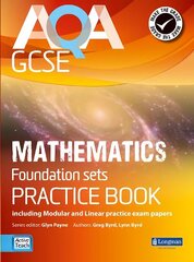 AQA GCSE Mathematics for Foundation sets Practice Book: including Modular and Linear Practice Exam Papers hind ja info | Noortekirjandus | kaup24.ee