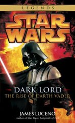 Dark Lord: Star Wars Legends: The Rise of Darth Vader цена и информация | Фантастика, фэнтези | kaup24.ee