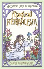 Magical Herbalism 3rd ed. hind ja info | Eneseabiraamatud | kaup24.ee