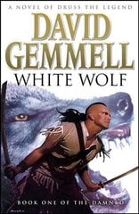 White Wolf: An epic, all-action tale of love, betrayal and treachery from the master of heroic fantasy hind ja info | Fantaasia, müstika | kaup24.ee