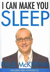 I Can Make You Sleep: find rest and relaxation with multi-million-copy bestselling author Paul McKennas sure-fire system hind ja info | Eneseabiraamatud | kaup24.ee