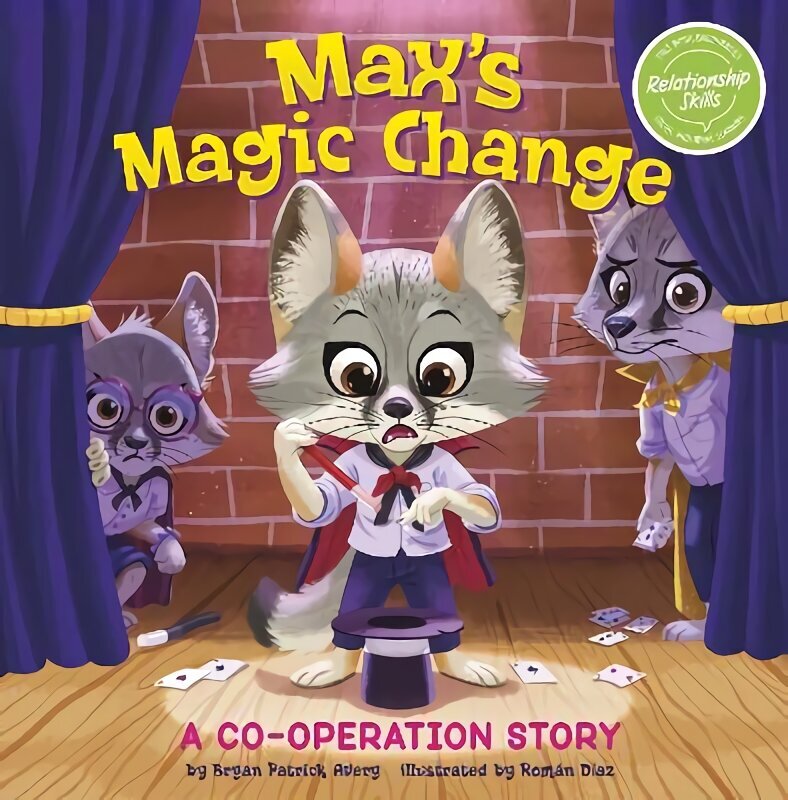 Max's Magic Change: A Cooperation Story цена и информация | Noortekirjandus | kaup24.ee