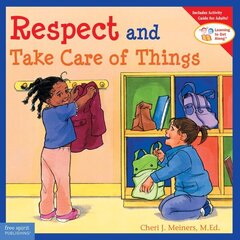 Respect and Take Care of Things цена и информация | Книги для подростков и молодежи | kaup24.ee