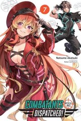 Combatants Will Be Dispatched!, Vol. 7 (light novel) цена и информация | Фантастика, фэнтези | kaup24.ee