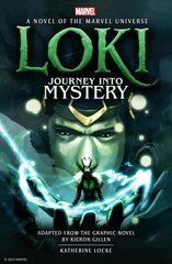 Loki: Journey Into Mystery Prose: A Novel of the Marvel Universe hind ja info | Fantaasia, müstika | kaup24.ee