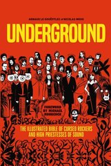 Underground: Cursed Rockers and High Priestesses of Sound цена и информация | Фантастика, фэнтези | kaup24.ee