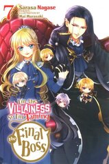 I'm the Villainess, So I'm Taming the Final Boss, Vol. 7 (light novel) цена и информация | Фантастика, фэнтези | kaup24.ee