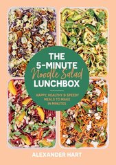 5-Minute Noodle Salad Lunchbox: Happy, healthy & speedy meals to make in minutes hind ja info | Retseptiraamatud | kaup24.ee