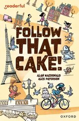 Readerful Independent Library: Oxford Reading Level 7: Follow that Cake! hind ja info | Noortekirjandus | kaup24.ee