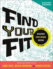 Find Your Fit Discovery Workbook Discover Your Unique Design цена и информация | Книги для подростков и молодежи | kaup24.ee