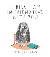 I Think I Am In Friend Love hind ja info | Fantaasia, müstika | kaup24.ee