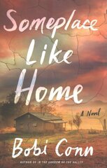 Someplace Like Home: A Novel hind ja info | Fantaasia, müstika | kaup24.ee