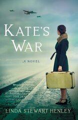 Kate's War: A Novel цена и информация | Фантастика, фэнтези | kaup24.ee