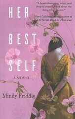 Her Best Self: A Novel цена и информация | Фантастика, фэнтези | kaup24.ee