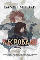 Necrobane: Book Two of The Warden Series цена и информация | Фантастика, фэнтези | kaup24.ee