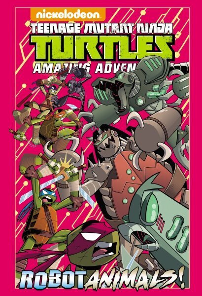 Teenage Mutant Ninja Turtles Amazing Adventures: Robotanimals! hind ja info | Noortekirjandus | kaup24.ee