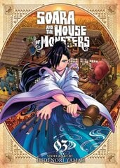 Soara and the House of Monsters Vol. 3 цена и информация | Фантастика, фэнтези | kaup24.ee