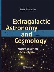 Extragalactic Astronomy and Cosmology: An Introduction 2nd ed. 2015 цена и информация | Книги по экономике | kaup24.ee