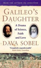 Galileos Daughter: A Drama of Science, Faith and Love hind ja info | Majandusalased raamatud | kaup24.ee